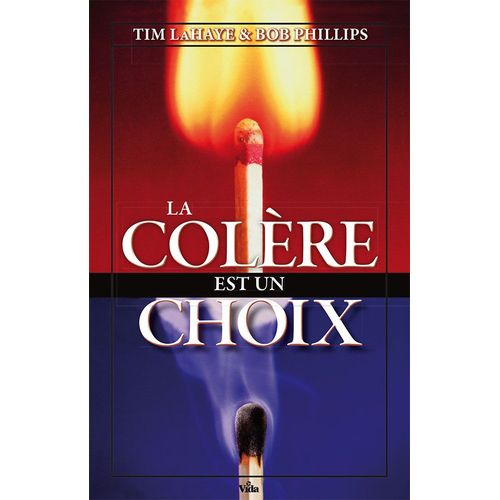 La Colre Est Un Choix   