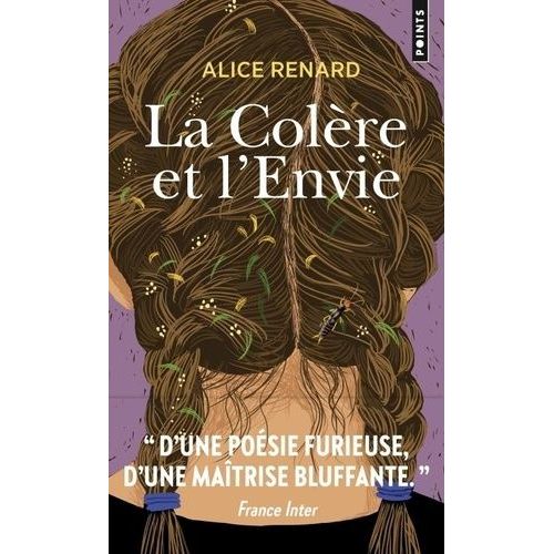 La Colre Et L'envie    Format Poche 