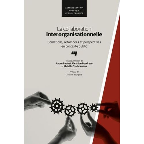 La Collaboration Interorganisationnelle  