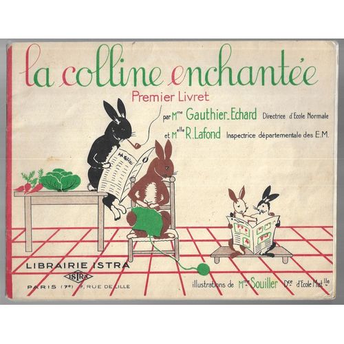 La Colline Enchantee 1 Livret   de Gauthier-Echard et Lafond  Format Album 