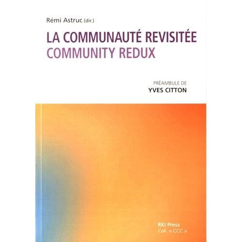 La Communaut Revisite (Community Redux)    Format Beau livre 