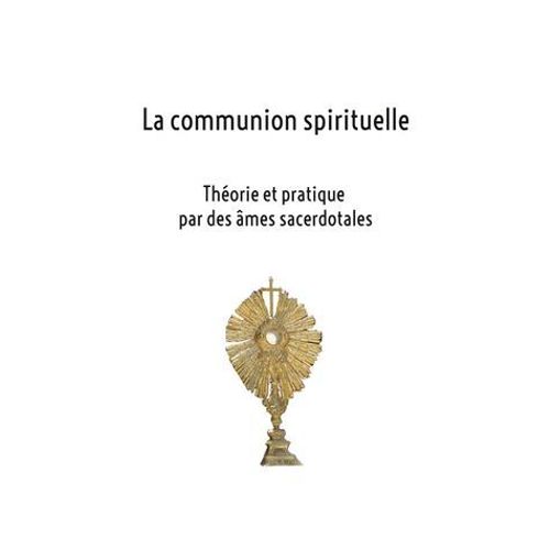 La Communion Spirituelle  