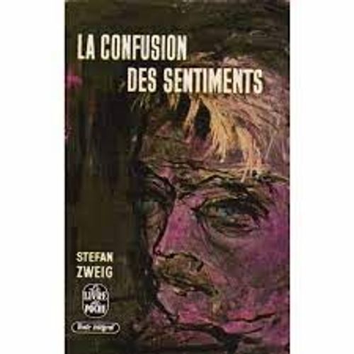 La Confusion Des Sentiments   de Stefan Zweig  Format Poche 