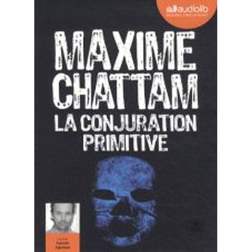La Conjuration Primitive   de Maxime Chattam 