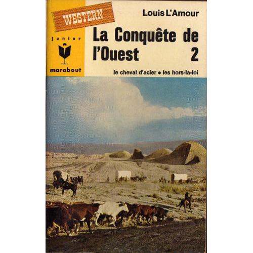 La Conqute De L'ouest 2    de Louis L'Amour  Format Poche 