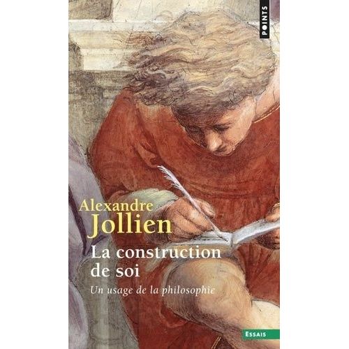 La Construction De Soi - Un Usage De La Philosophie    Format Poche 