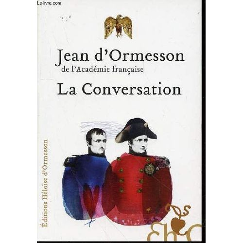 La Conversation.   de D'ORMESSON JEAN  Format Broch 
