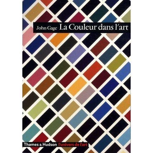 La Couleur Dans L'art   de Gage John  Format Broch 