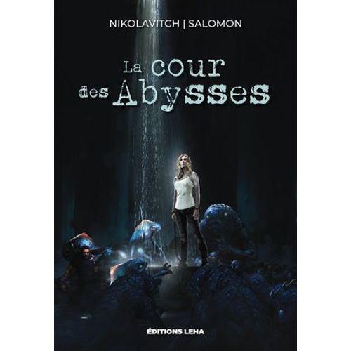 La Cour Des Abysses  