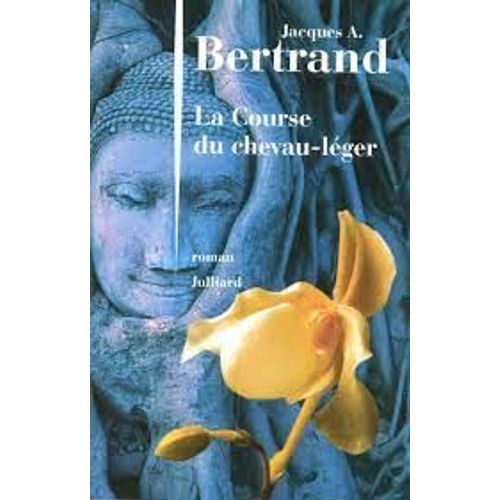 La Course Du Chevau-Lger (Jacques A. Bertrand)   
