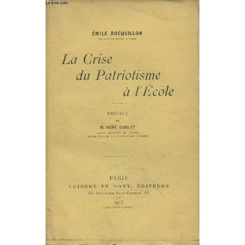 La Crise Du Patriotisme  L cole   de Bocquillon Emile 