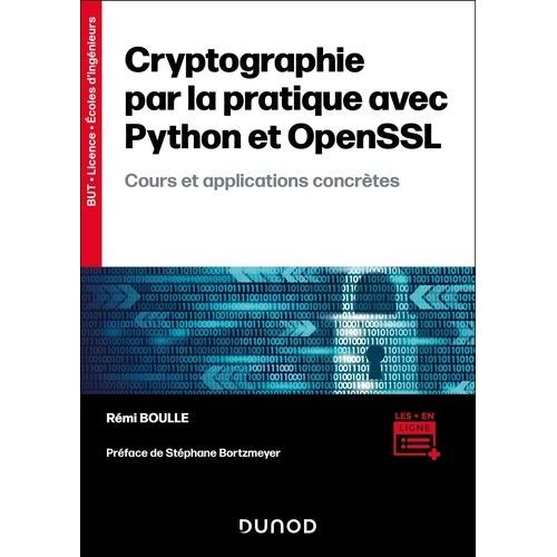 Cryptographie Par La Pratique Avec Python Et Openssl - Cours Et Applications Concrtes    Format Grand Format 
