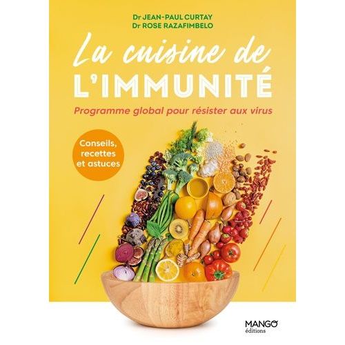 La Cuisine De L'immunit - Programme Global Pour Rsister Aux Virus    Format Beau livre 