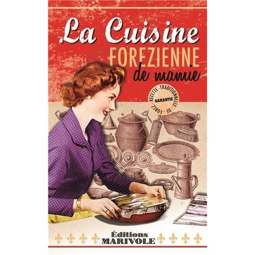 La Cuisine Forzienne De Mamie   de Hippler Hugues  Format Broch 