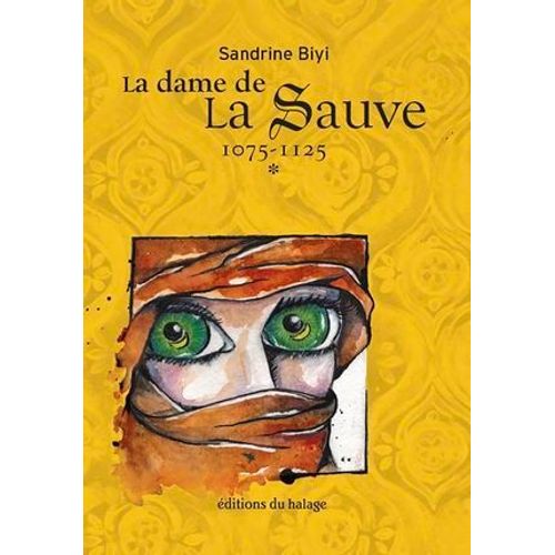 La Dame De La Sauve - Tome 1  