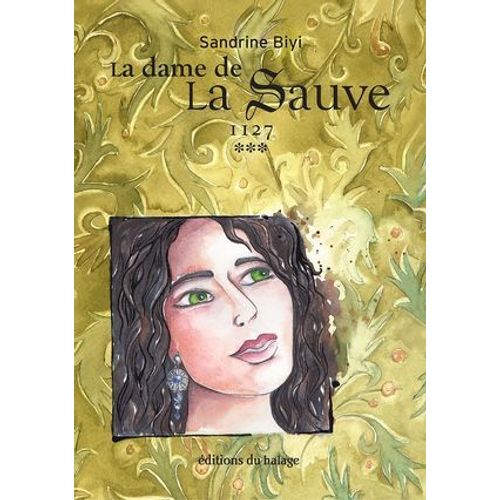 La Dame De La Sauve - Tome 3  