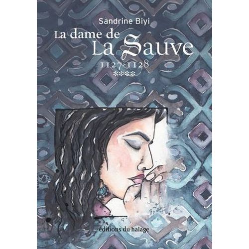 La Dame De La Sauve - Tome 4  