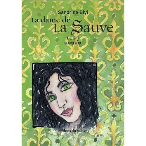 La Dame De La Sauve - Tome 5 - 1127    Format Grand Format 