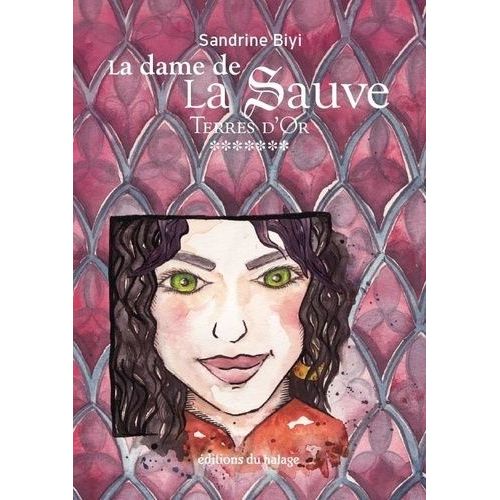 La Dame De La Sauve - Tome 7 - Terres D'or    Format Beau livre 