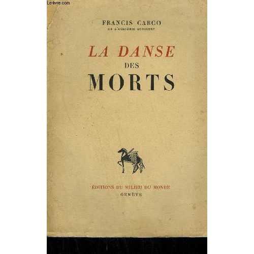La Danse Des Morts   de francis carco  Format Broch 