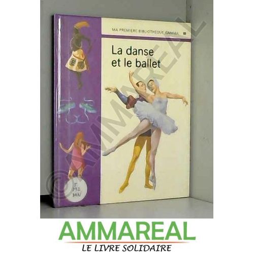 La Danse Et Le Ballet   de Nettoyeur vapeur  Format Reli 