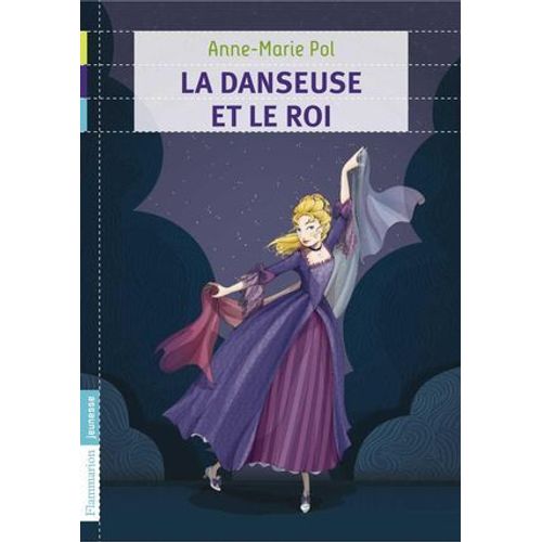 La Danseuse Et Le Roi  