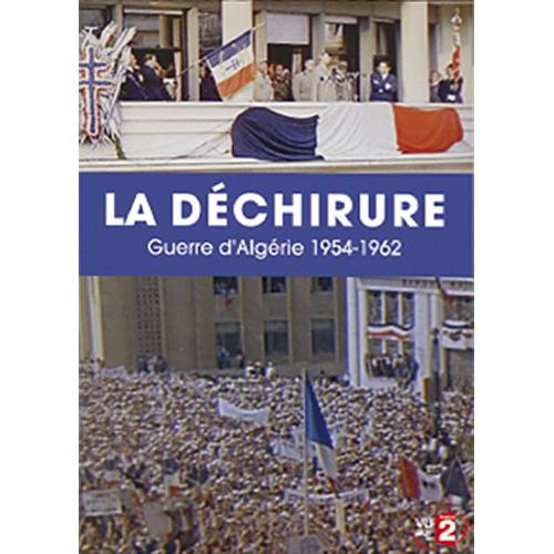 La Dchirure - Guerre D'algrie 1954-1962 de Gabriel Le Bomin