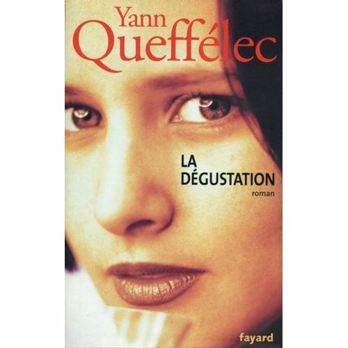 La Dgustation  