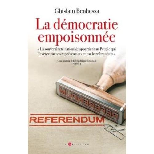 Le Rfrendum Impossible - Comment Faire Taire Le Peuple   de Benhessa Ghislain  Format Beau livre 