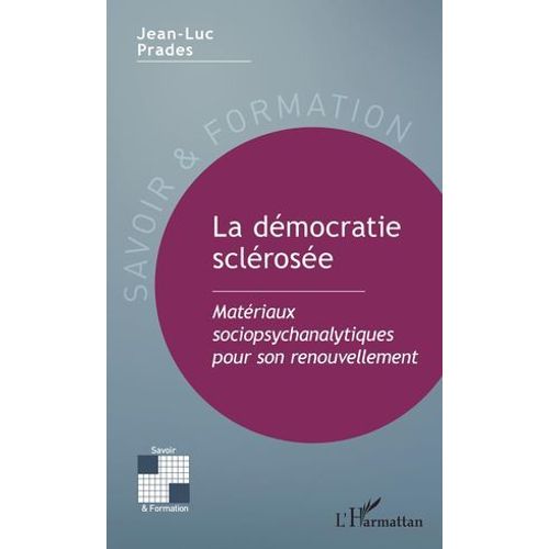 La Dmocratie Sclrose  