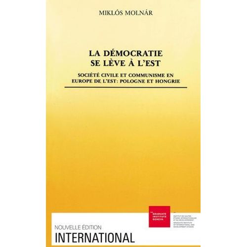 La Dmocratie Se Lve  L'est  