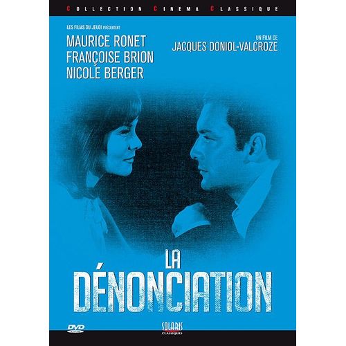 La Dnonciation de Jacques Doniol-Valcroze