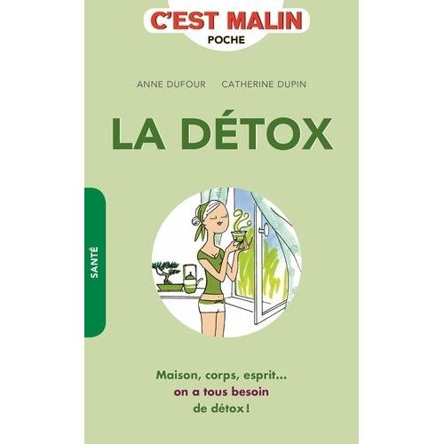 La Dtox C'est Malin    Format Poche 