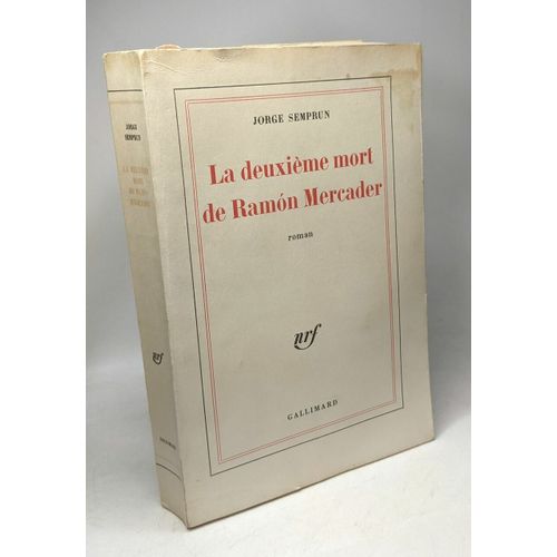 La Deuxime Mort De Ramn Mercader   de jorge semprun  Format Broch 