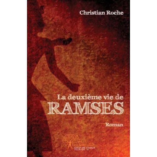 La Deuxime Vie De Ramss   de christian roche 