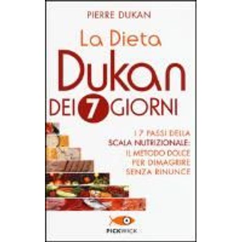 Dukan, P: Dieta Dukan Dei 7 Giorni    Format Broch 