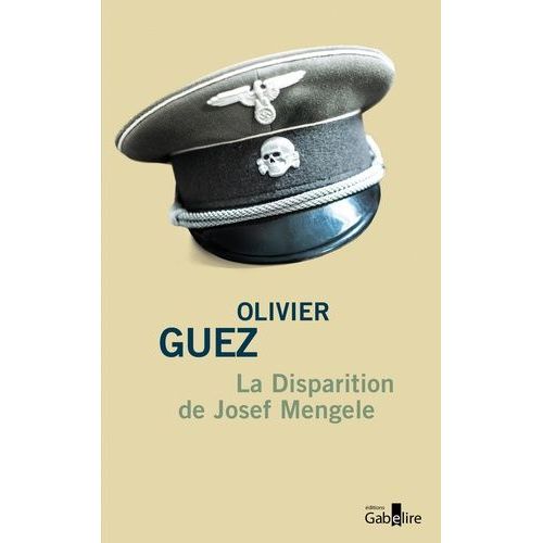 La Disparition De Josef Mengele    Format Grand Format 