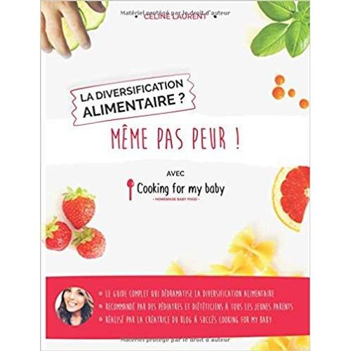 La Diversification Alimentaire ?   de Celine Laurent  Format Cartonn 