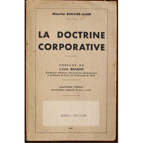 La Doctrine Corporative: Bonnes Feuilles - Ddicace   de Maurice BOUVIER-AJAM