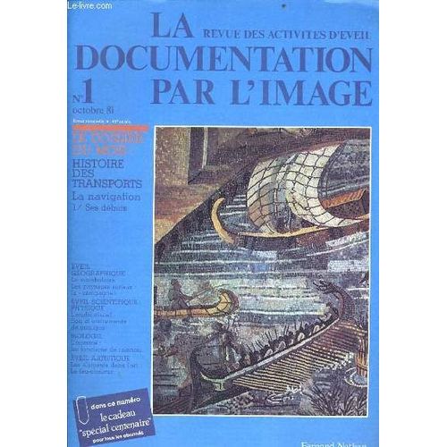 La Documenation Par L'image  N1 : Histoire Des Transports La Navigation - Le Vocabulaire Les Paysages Ruraux - L'audio Visuel - L'homme Et Les Fonctions De Relation de J J Nathan Directeur