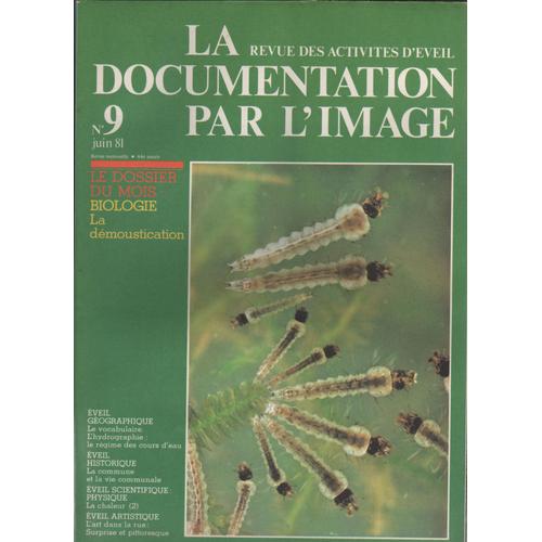 La Documentation Par L'image N9 Juin 1981 La Dmoustication