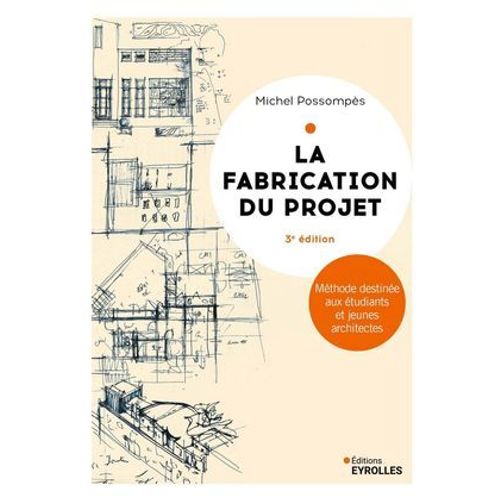 La Fabrication Du Projet  