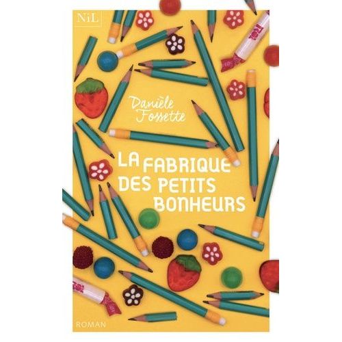 La Fabrique Des Petits Bonheurs    Format Grand Format 