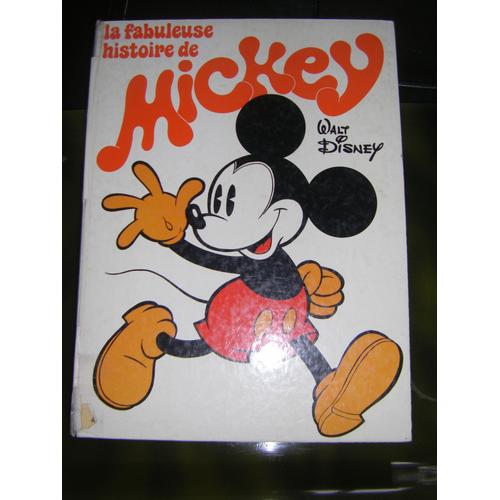 La Fabuleuse Histoire De Mickey   de walt disney  Format Album 