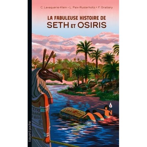 La Fabuleuse Histoire De Seth Et Osiris    Format Poche 