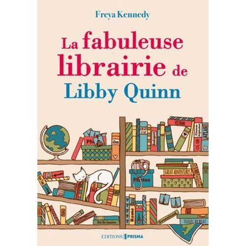 La Fabuleuse Librairie De Libby Quinn  