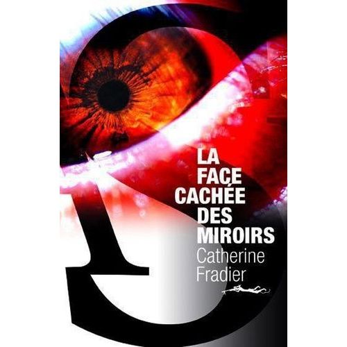 La Face Cache Des Miroirs    Format Beau livre 