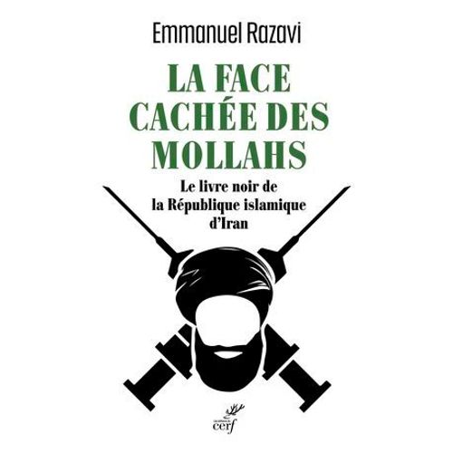La Face Cache Des Mollahs  
