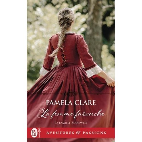 La Famille Blakewell - Tome 3 - La Femme Farouche    Format Poche 