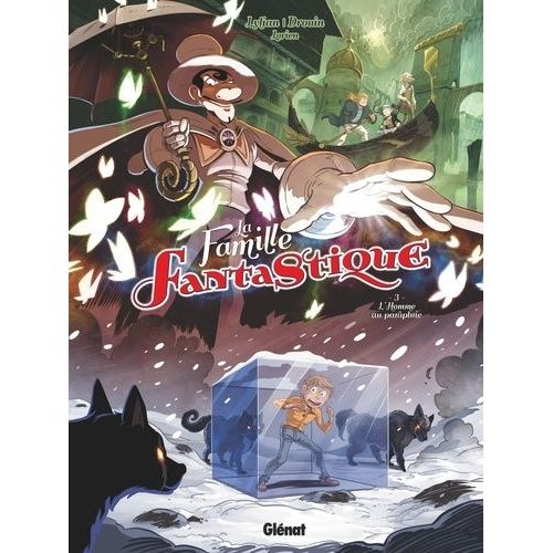 La Famille Fantastique - Tome 3 - L'homme Au Parapluie    Format Album 